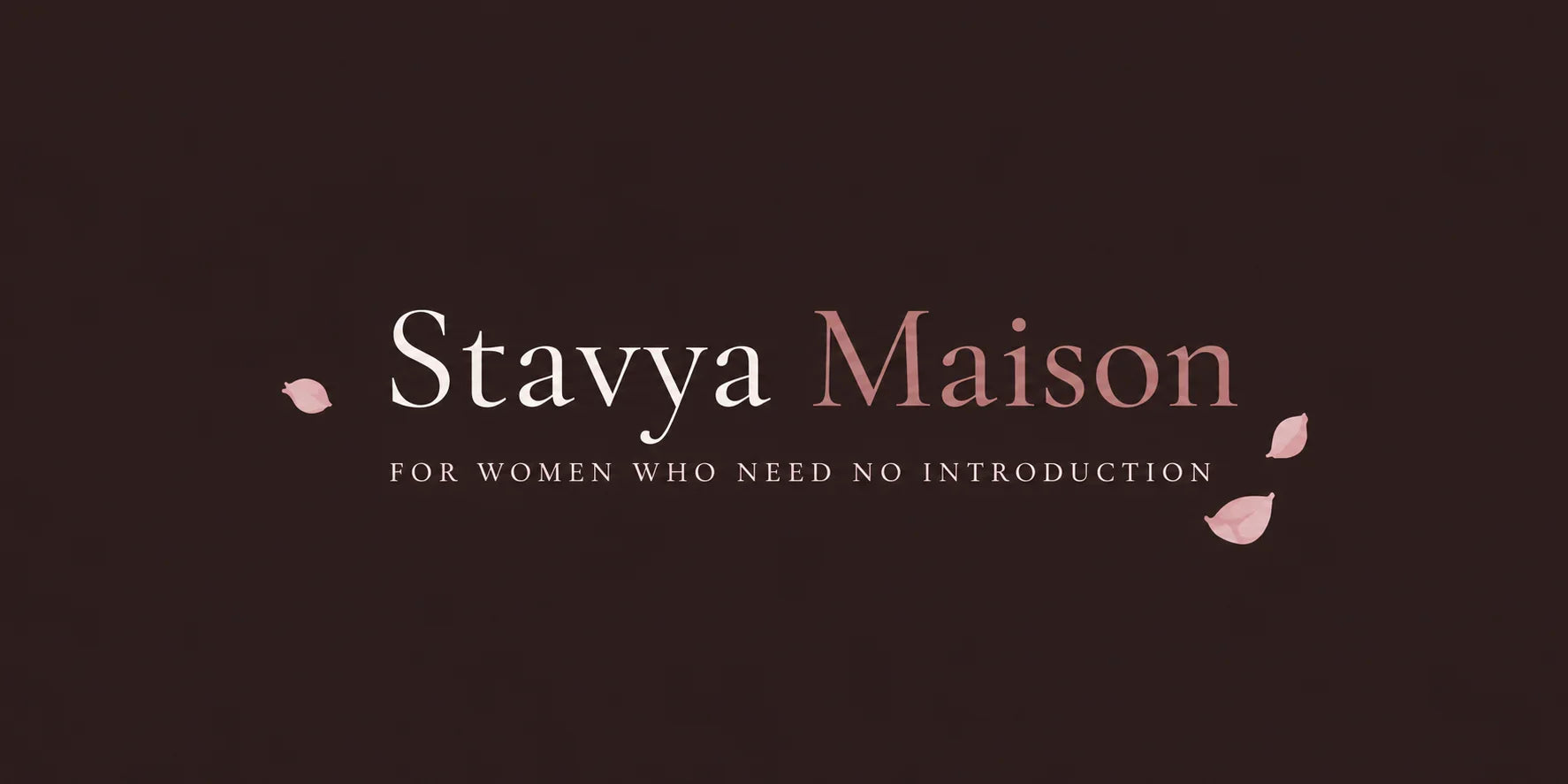 Stavya Maison